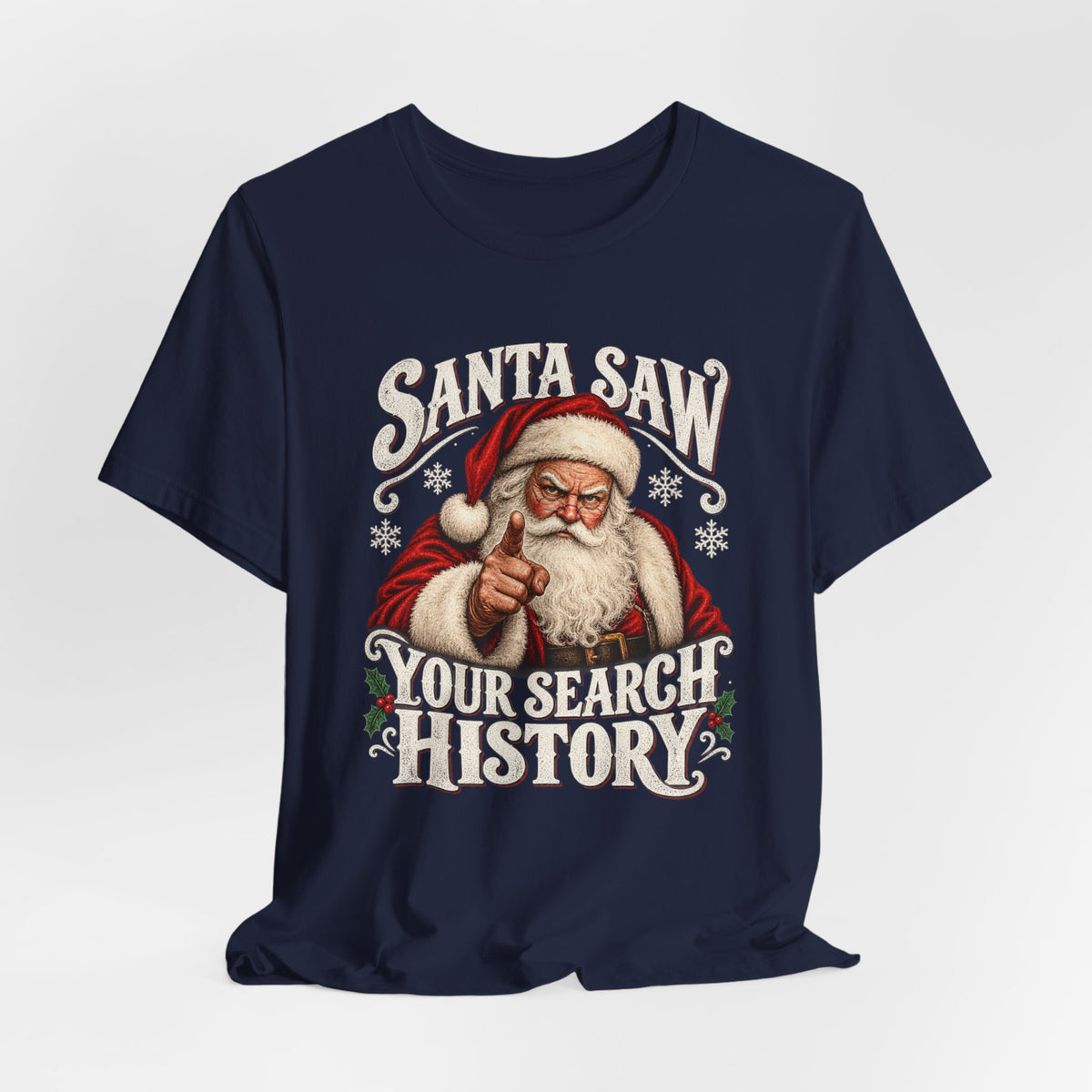 Santa Saw Your Search History Shirt