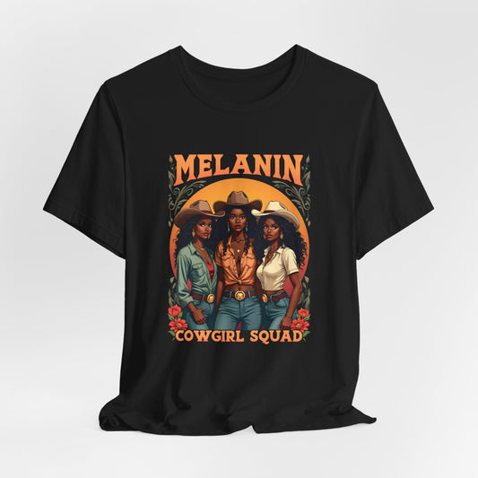 Melanin Cowgirl Squad Shirt