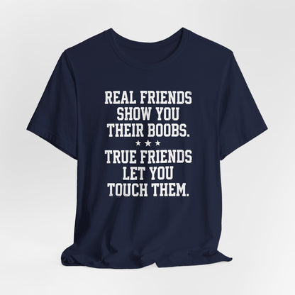 Real Friends Show You Their Boobs Shirt