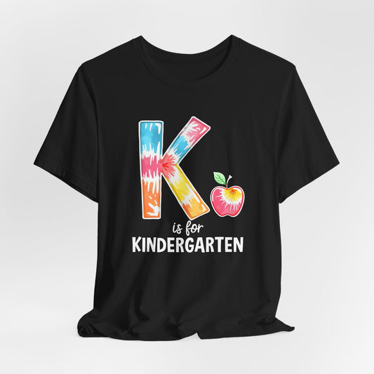 K Is For Kindergarten Shirt