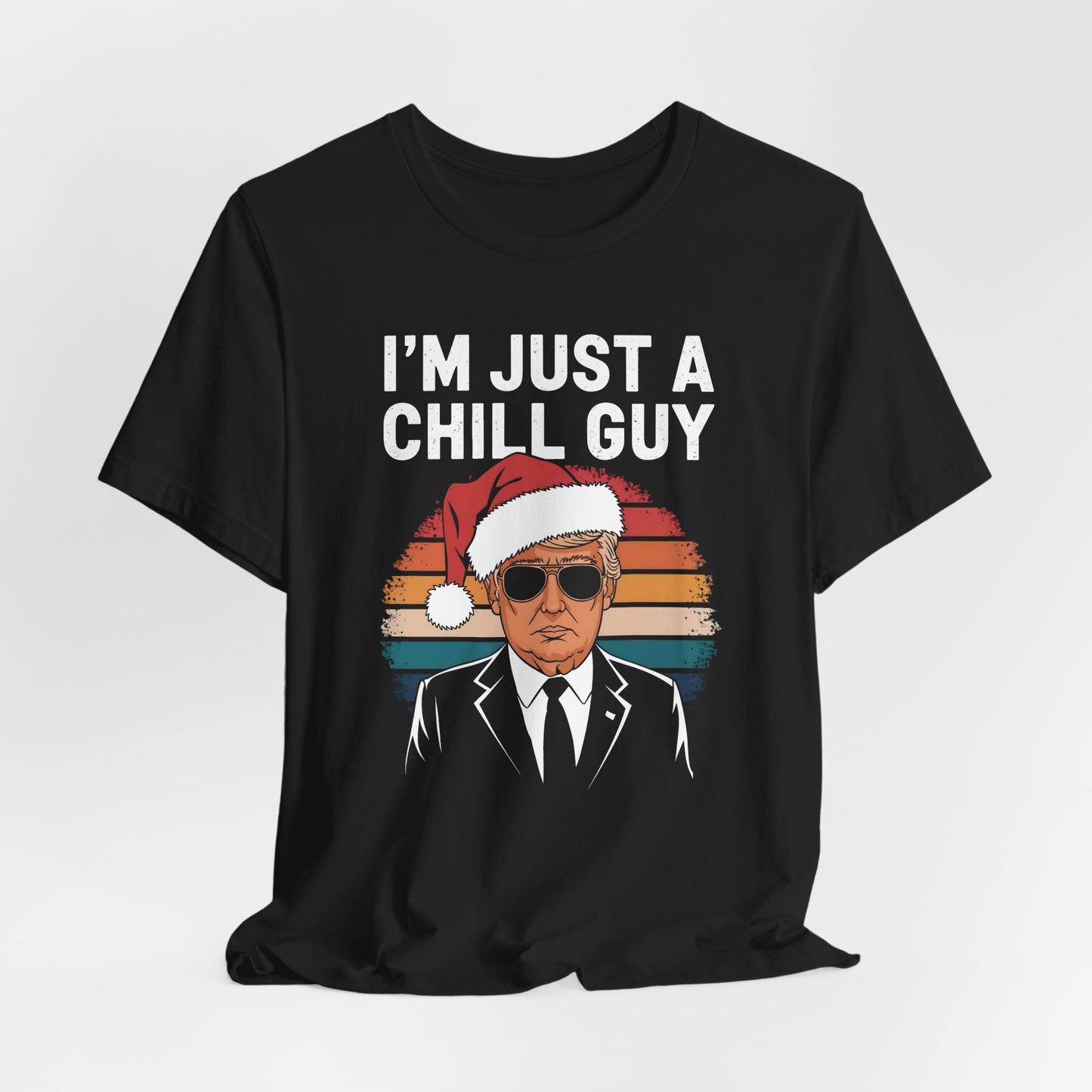 I'm Just A Chill Guy Trump Shirt