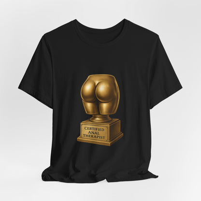 Certified Anal Therapist Shirt