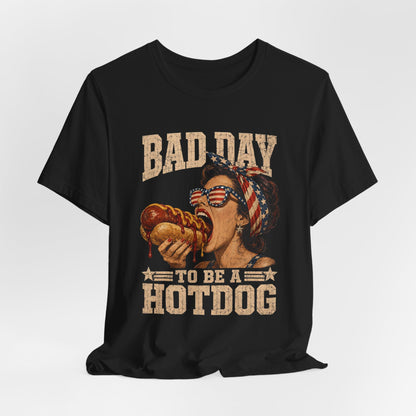 Bad Day to Be a Hotdog Shirt