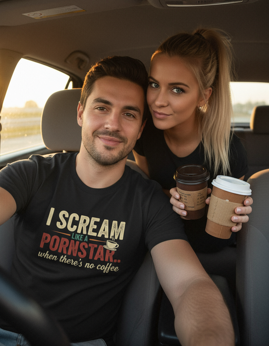I Scream Like a Pornstar Shirt