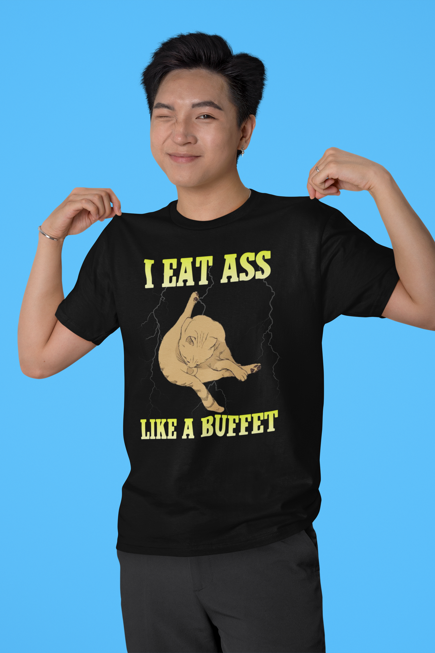 I Eat Ass Like a Buffet Shirt