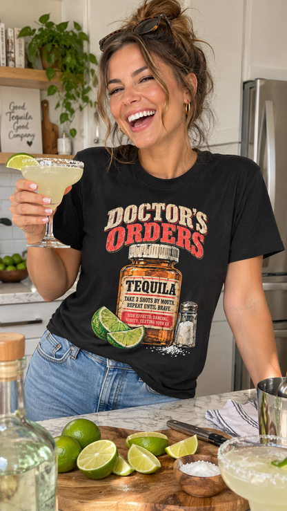 Doctor’s Orders Tequila Shirt