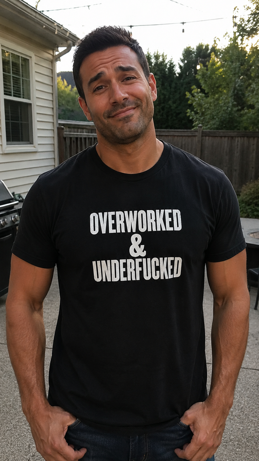 Overworked & Underfucked Shirt