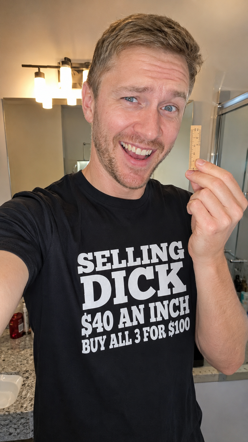 Selling Dick 40 an Inch Shirt