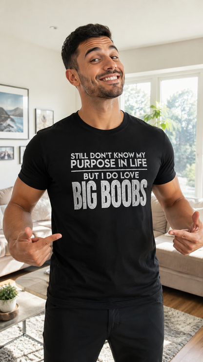 I Do Love Big Boobs Shirt