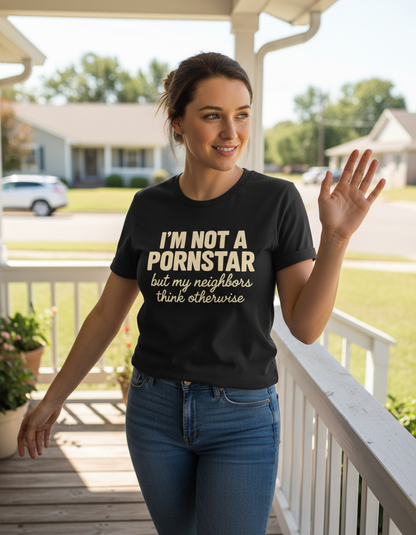 I'm Not a Pornstar Shirt