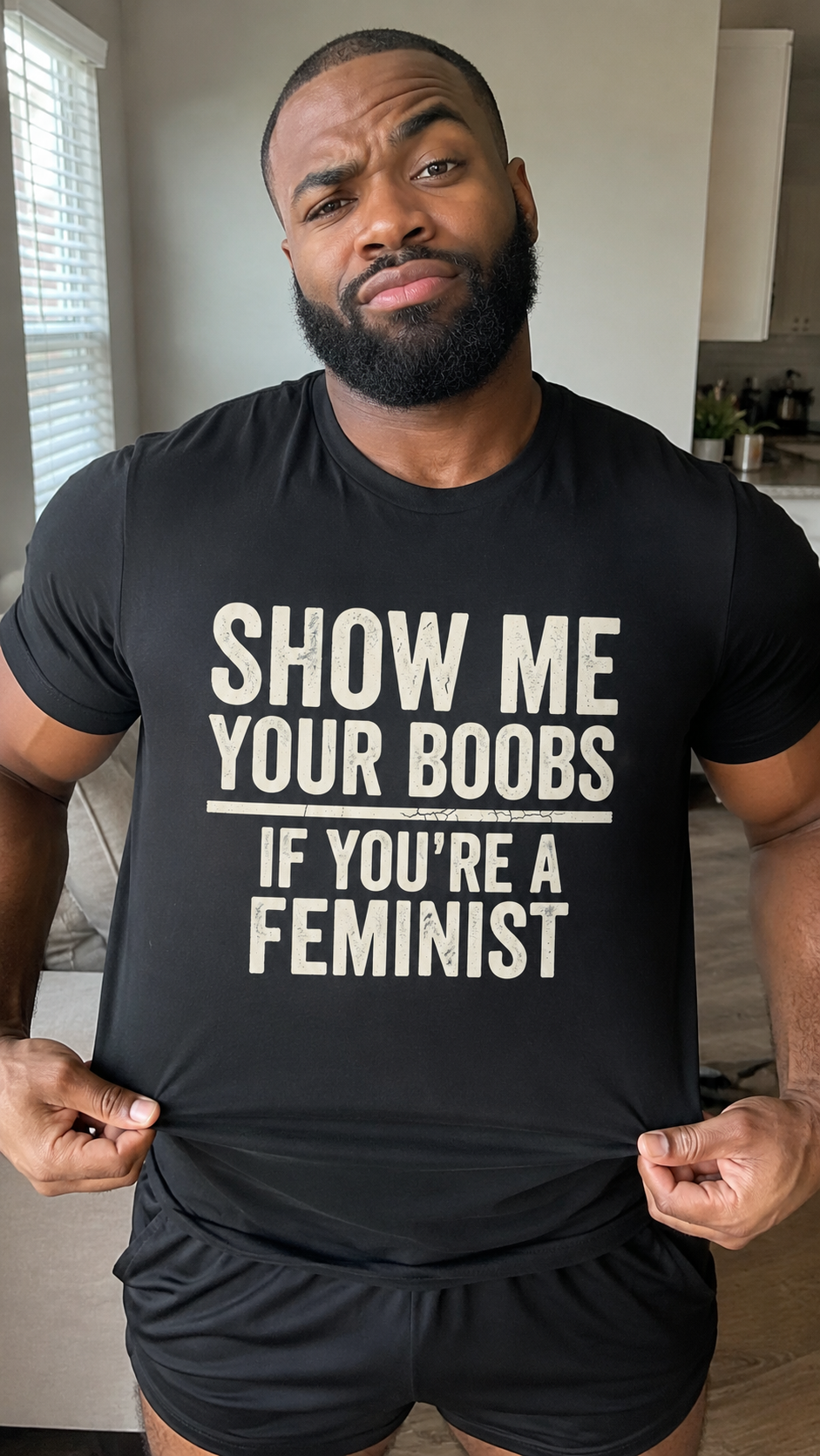 Show Me Your Boobs If You're A Feminist Shirt