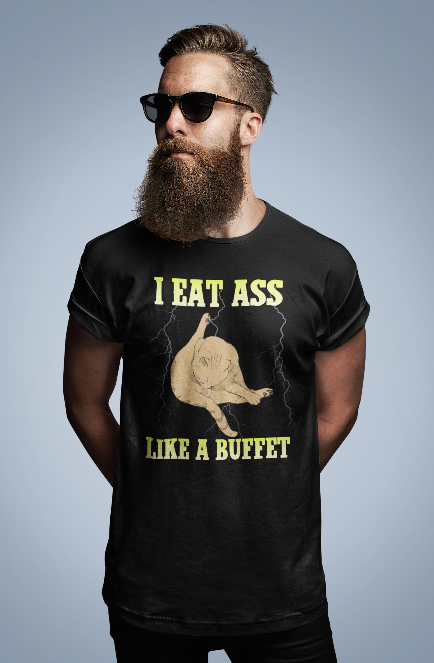 I Eat Ass Like a Buffet Shirt