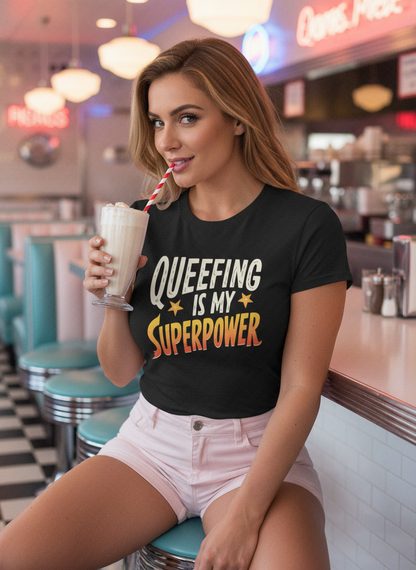 Queefing Is My Superpower Shirt