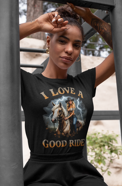 I Love a Good Ride Shirt