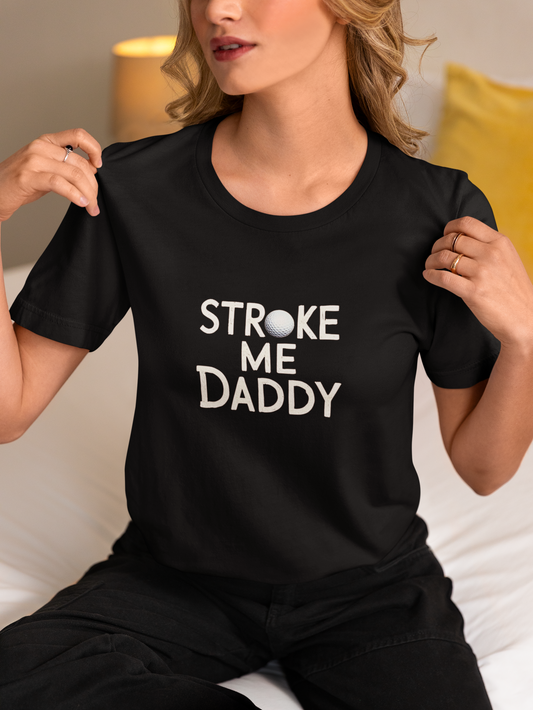 Stroke Me Daddy Golf Shirt