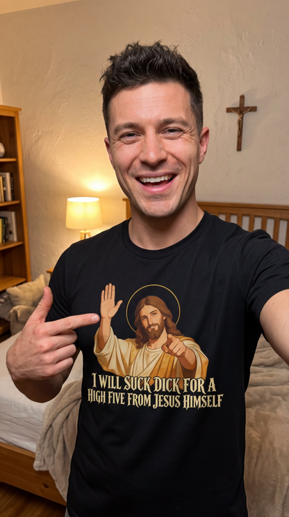 A High Five From Jesus Himself Shirt