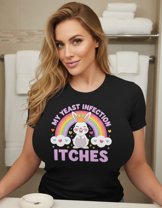 My Yeast Infection Itches Shirt