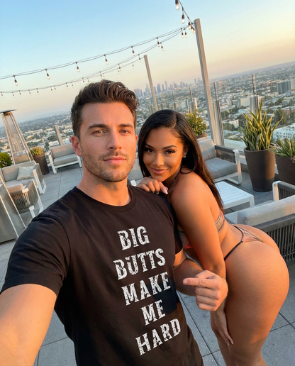 Big Butts Make Me Hard Shirt