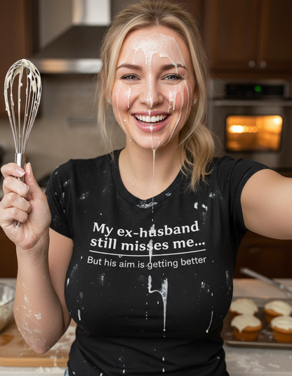 My Ex-Husband Still Misses Me Shirt