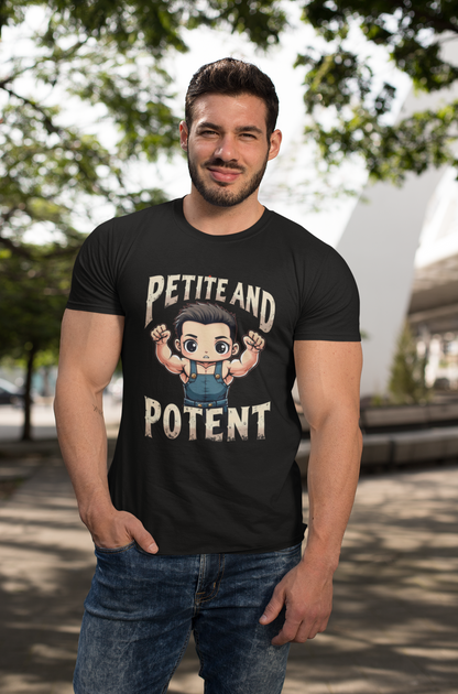 Petite and Potent Shirt
