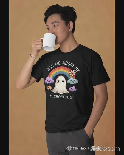 Ask Me About My Micropenis Shirt