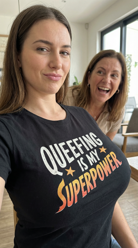 Queefing Is My Superpower Shirt