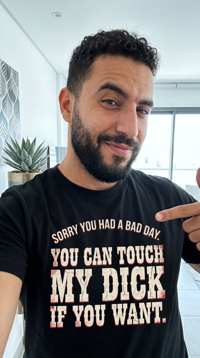 You Can Touch My Dick If You Want